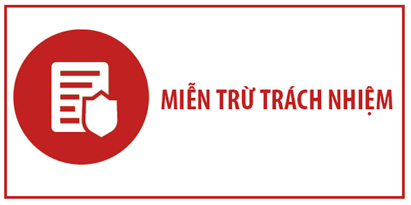 Tầm quan trọng của miễn trừ trách nhiệm