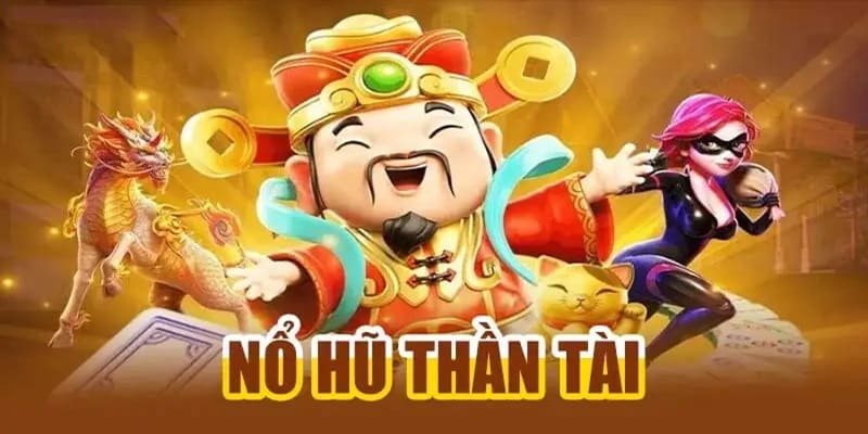 nổ hũ thần tài thabet